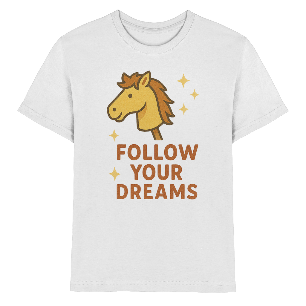 Follow Your Dreams – Cute Hobby Horse Shirt | Motivational Horse Design - Kids Premium Shirt