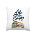 Life is better in a Camper - Kissen 40x40cm