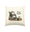 Ich war zuerst hier – Möwe mit Meinung |  - Kissen natur 40x40cm