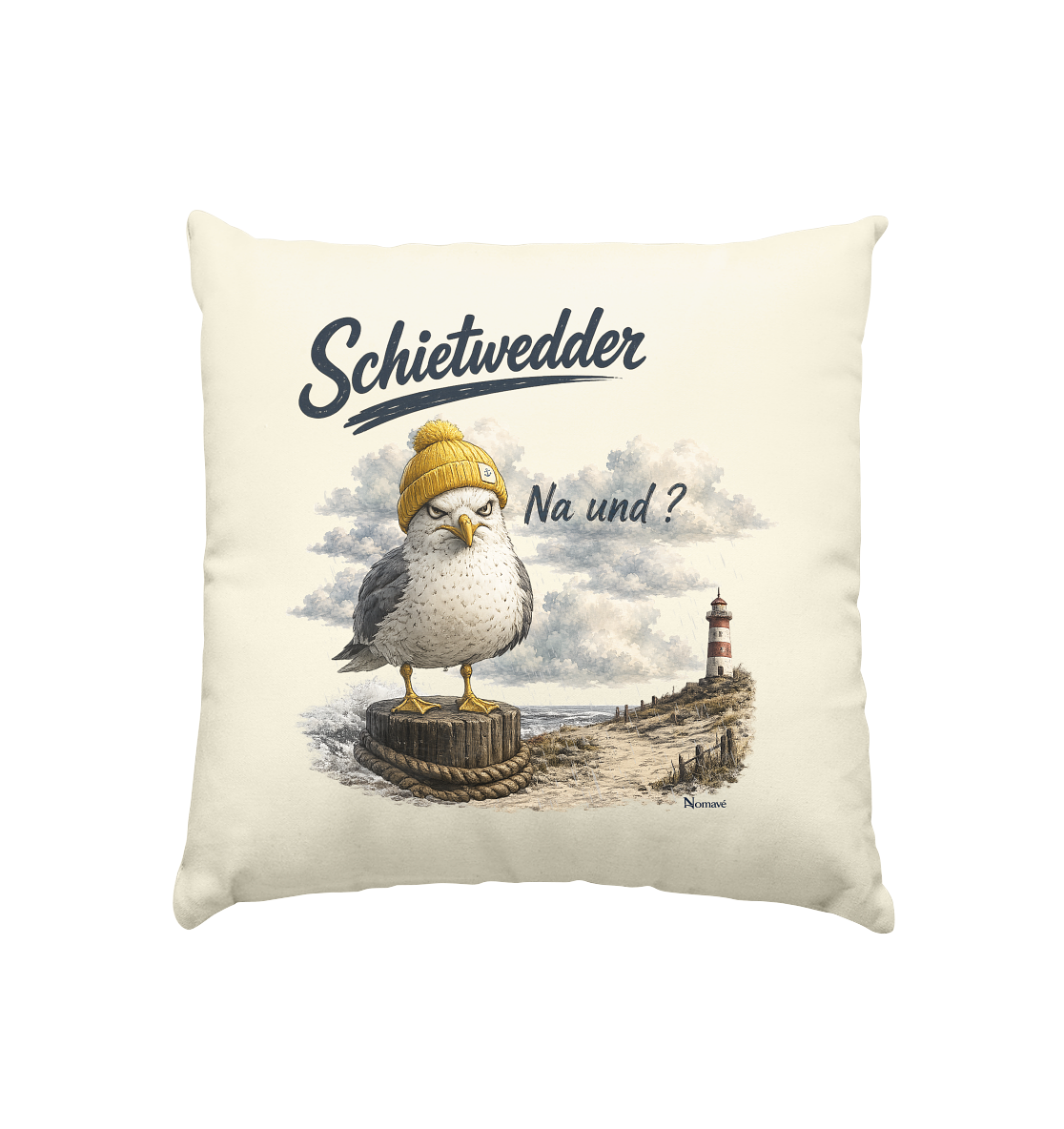 Alpha Möwe – Schietwedder? Na und! - Kissen natur 40x40cm