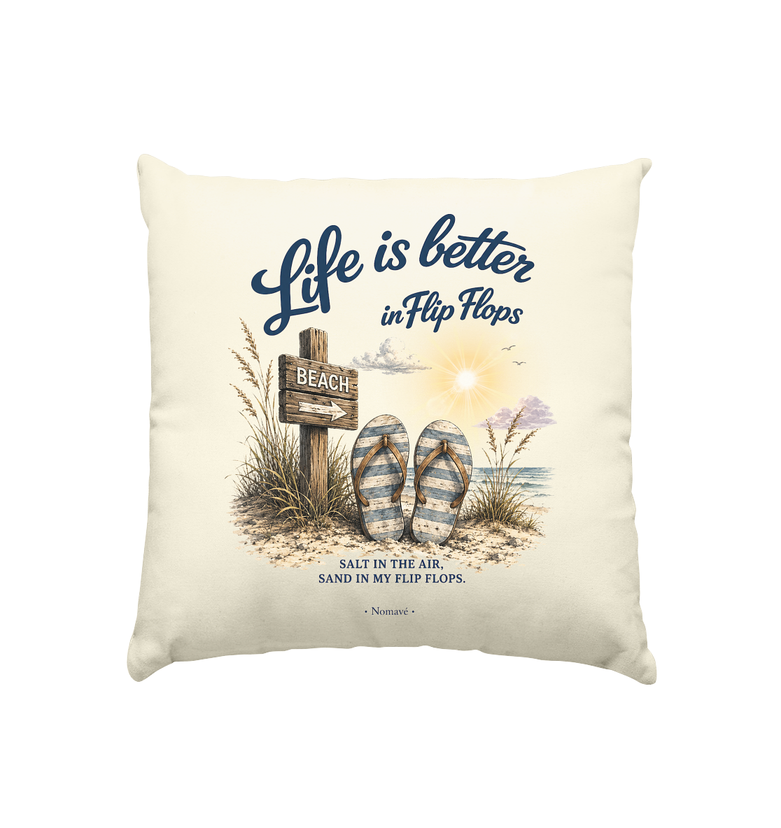Life is better in Flip Flops – Dekokissen 40 x 40 cm mit Füllung
