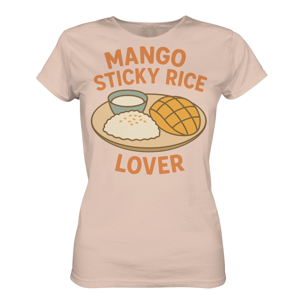 Mango Sticky Rice Lover – Thai Dessert Shirt | Thailand Food Design - Ladies Organic Shirt