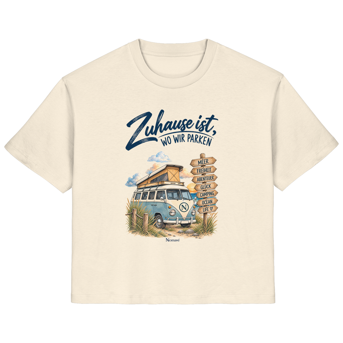 Zuhause ist, wo wir parken – Vanlife & Camping - Damen Bio Shirt
