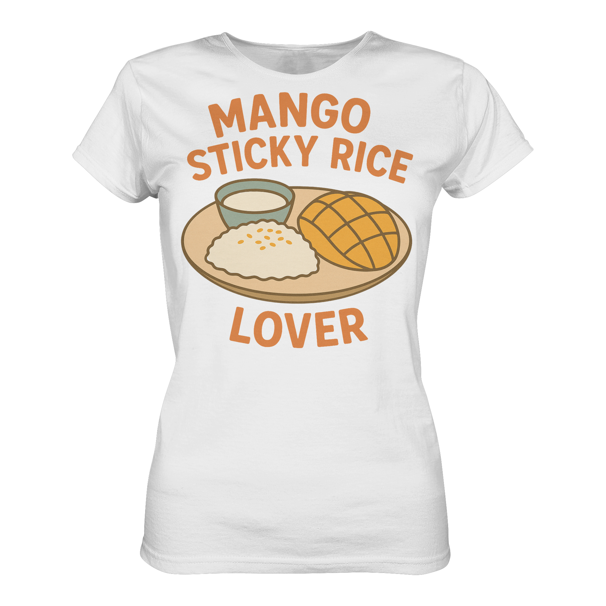 Mango Sticky Rice Lover – Thai Dessert Shirt | Thailand Food Design - Ladies Organic Shirt