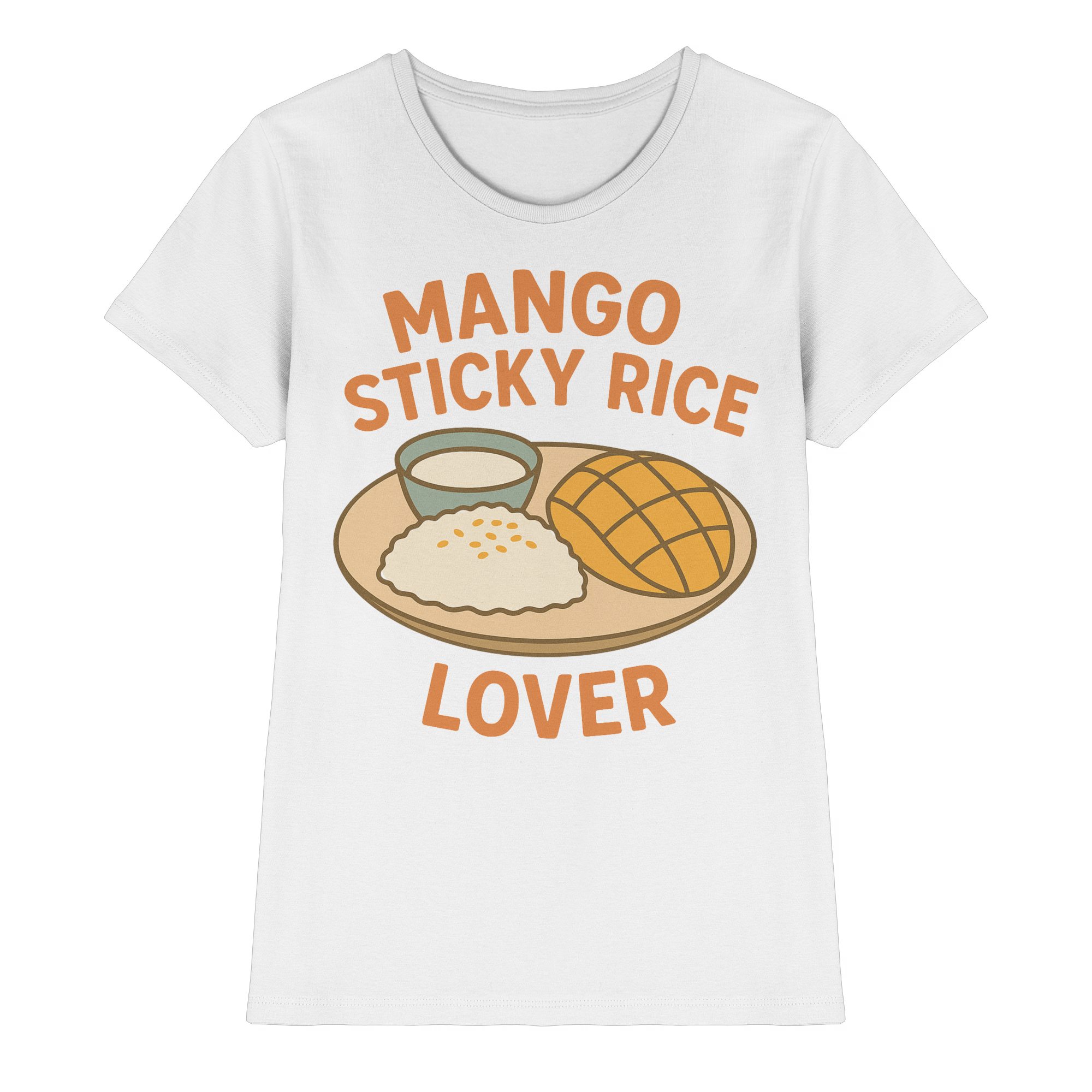 Mango Sticky Rice Lover – Thai Dessert Shirt | Thailand Food Design - Ladies Premium Shirt