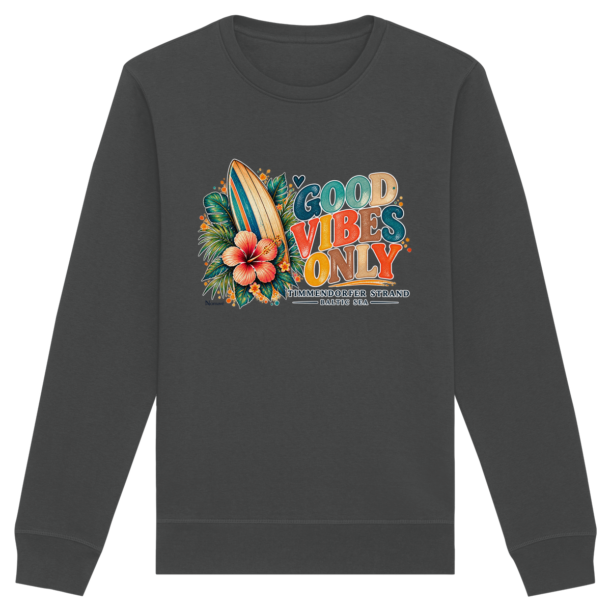 Timmendorfer Strand – Surf Vibes – Unisex Bio-Sweatshirt mit Frontprint in Anthracite – Katalog-Vorderansicht mit Surfboard, Hibiskus und Good-Vibes-Only-Frontprint.