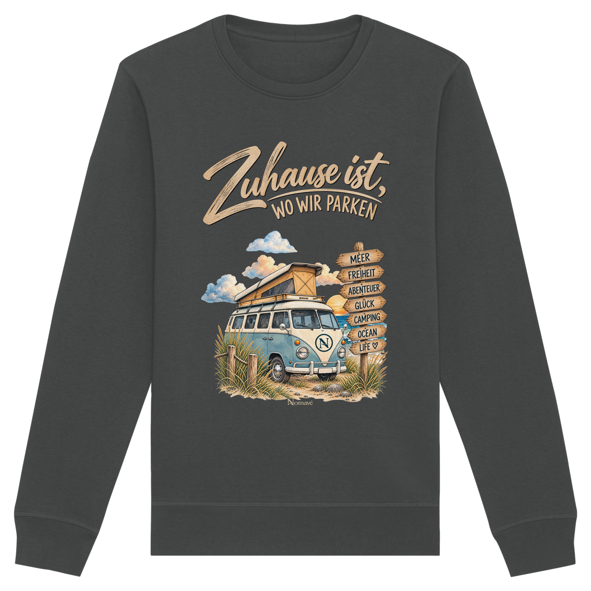 Zuhause ist, wo wir parken – Vanlife & Camping - Bio Unisex Sweatshirt