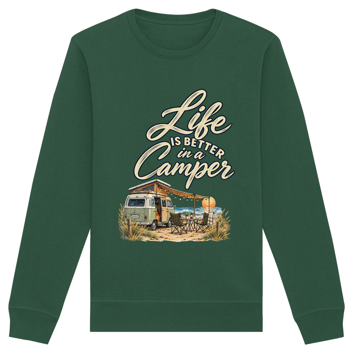 Bio Unisex Sweatshirt in Bottle Green mit „Life is better in a Camper“-Motiv – Vorderansicht für Vanlife- und Campingfans