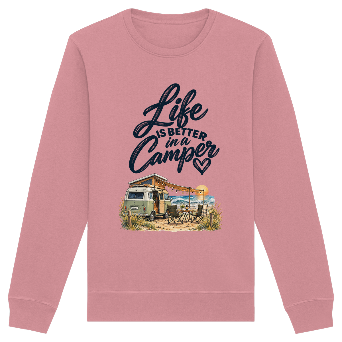 Bio Unisex Sweatshirt mit „Life is better in a Camper“-Motiv – Vorderansicht für Vanlife- und Campingfans