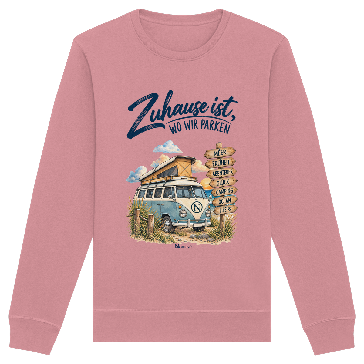 Zuhause ist, wo wir parken – Vanlife & Camping - Bio Unisex Sweatshirt