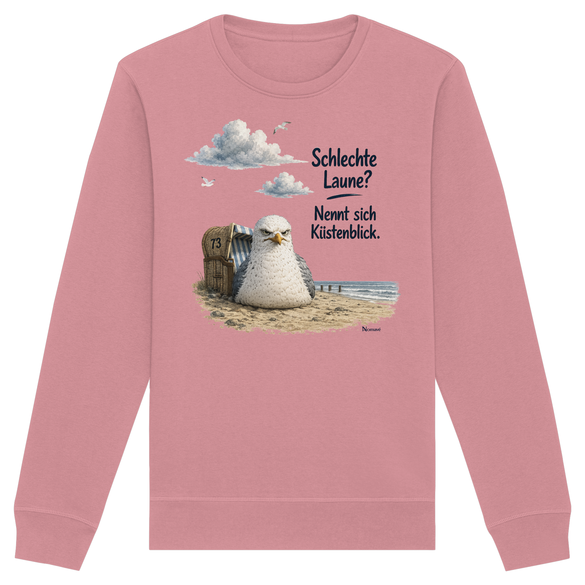 Maritimer Küstenhumor Möwen Motiv für Ostsee und Nordseefans und Meerliebhaber - Organic Basic Unisex Sweatshirt