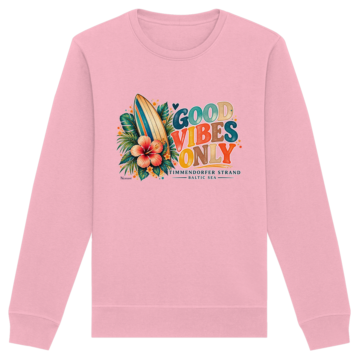 Timmendorfer Strand – Surf Vibes – Unisex Bio-Sweatshirt mit Frontprint in Cotton Pink – Katalog-Vorderansicht mit Surfboard, Hibiskus und Good-Vibes-Only-Frontprint.