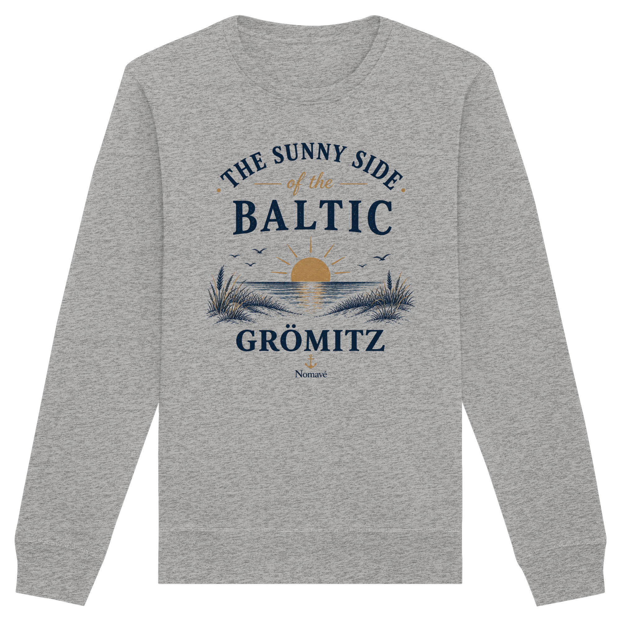 Grömitz - The Sunny Side - Sonnenseite Ostsee Sweatshirt