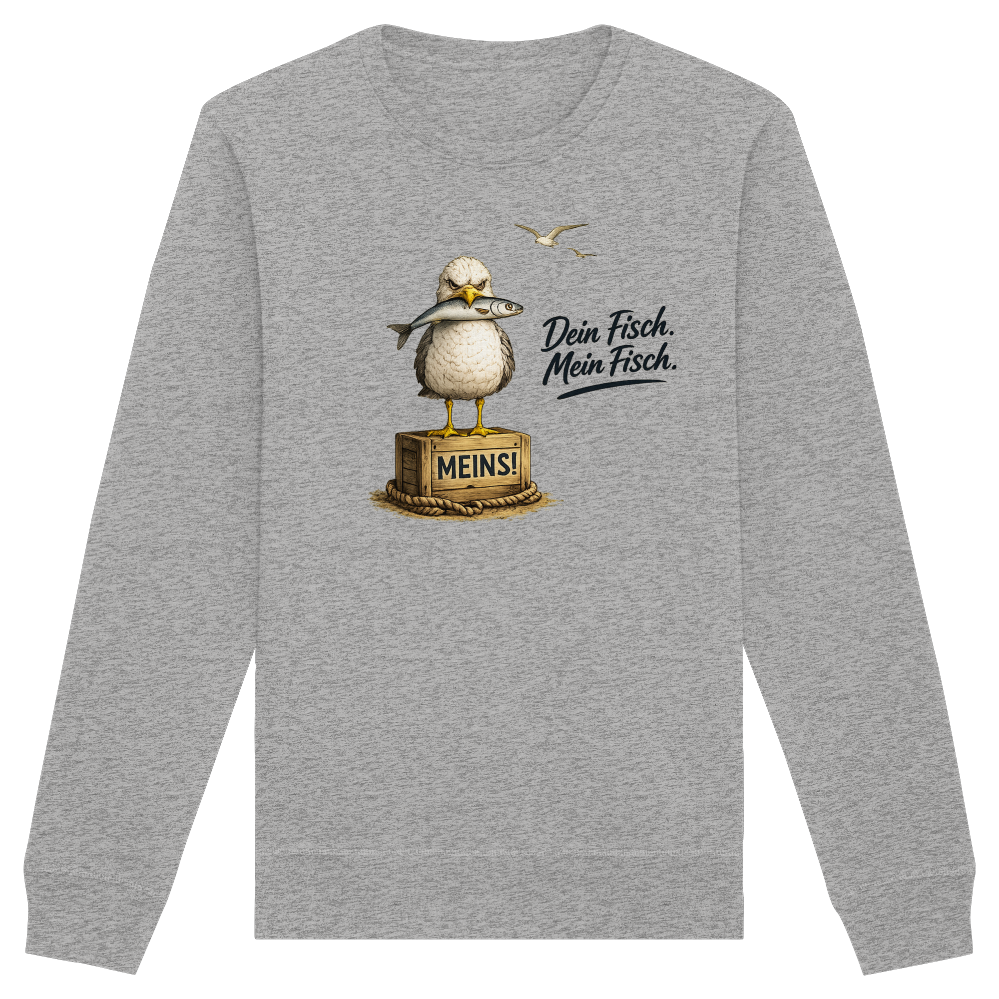 Alpha - Möwe mit Meinung – Dein Fisch. Mein Fisch. | - Organic Basic Unisex Sweatshirt