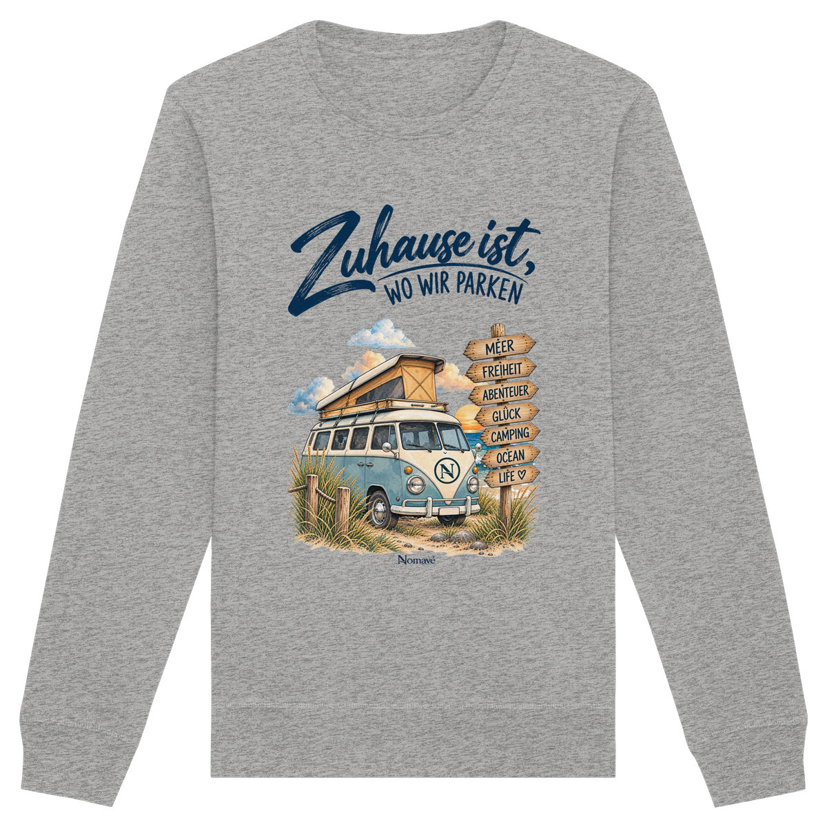 Zuhause ist, wo wir parken – Vanlife & Camping - Bio Unisex Sweatshirt