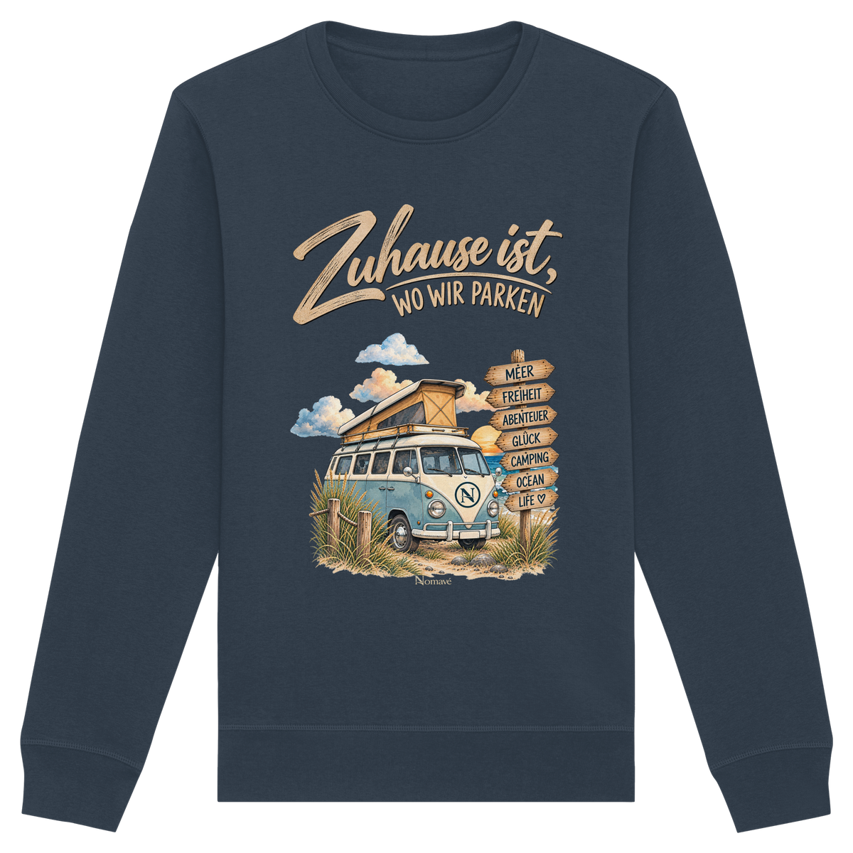 Zuhause ist, wo wir parken – Vanlife & Camping - Bio Unisex Sweatshirt