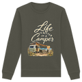 Life is better in a Camper - Organic Basic Unisex Sweatshirt
