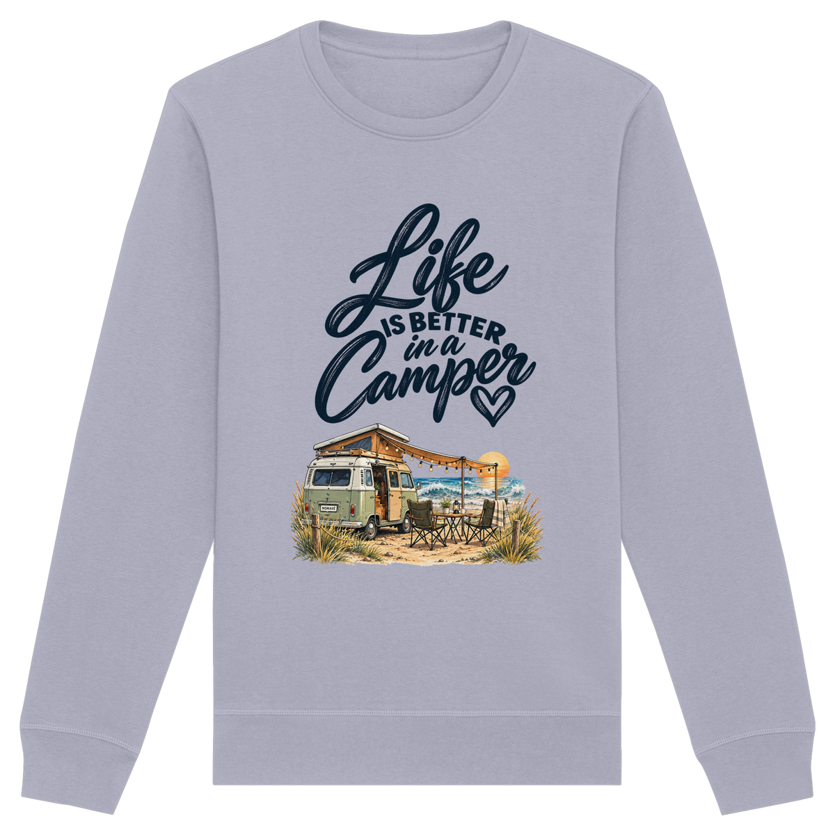 Bio Unisex Sweatshirt mit „Life is better in a Camper“-Motiv – Vorderansicht für Vanlife- und Campingfans