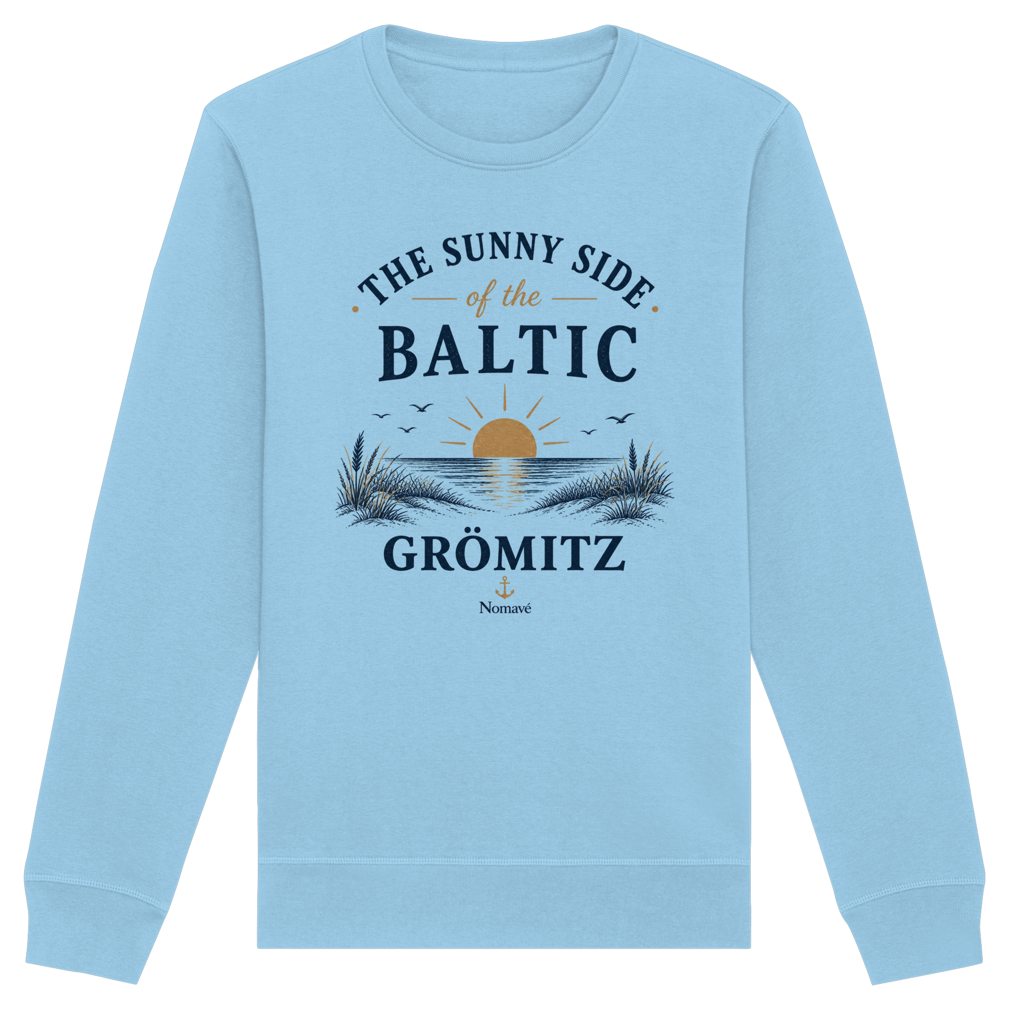 Grömitz - The Sunny Side - Sonnenseite Ostsee Sweatshirt