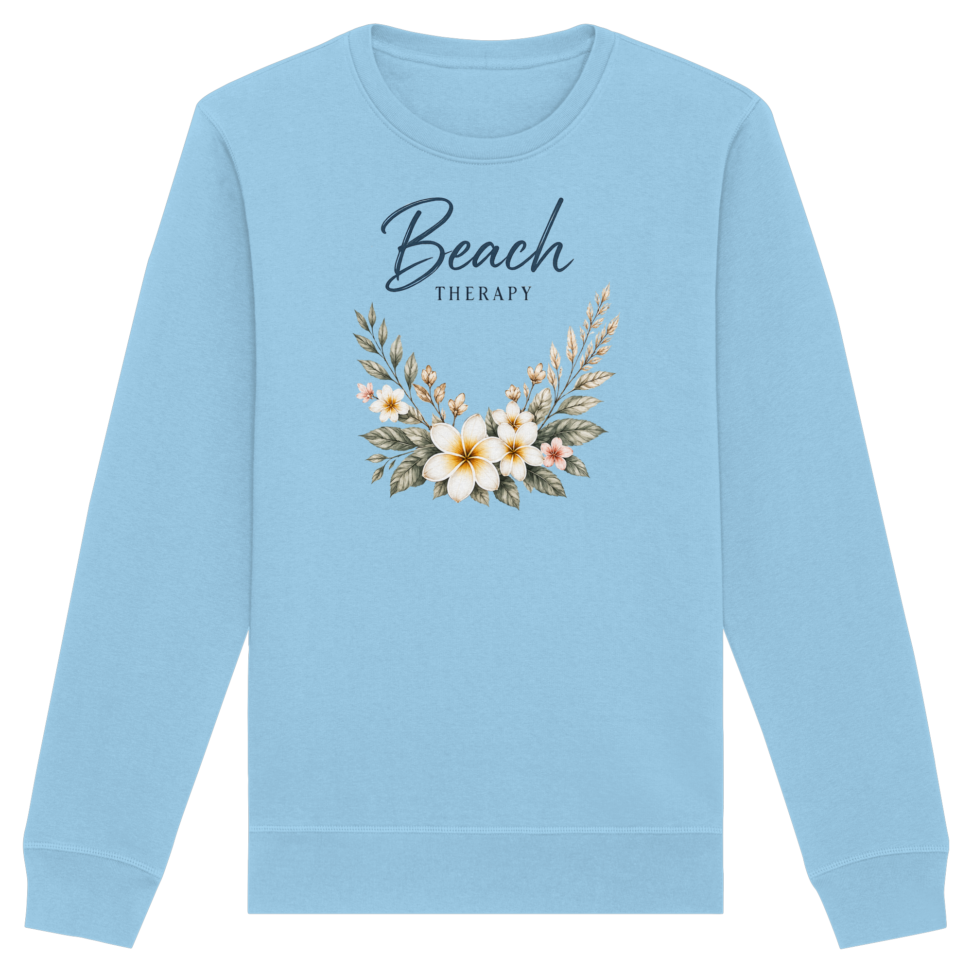 Beach Therapy | Florales Strandmotiv | Sommer | Urlaub | Meer | Blumen | - Organic Basic Unisex Sweatshirt
