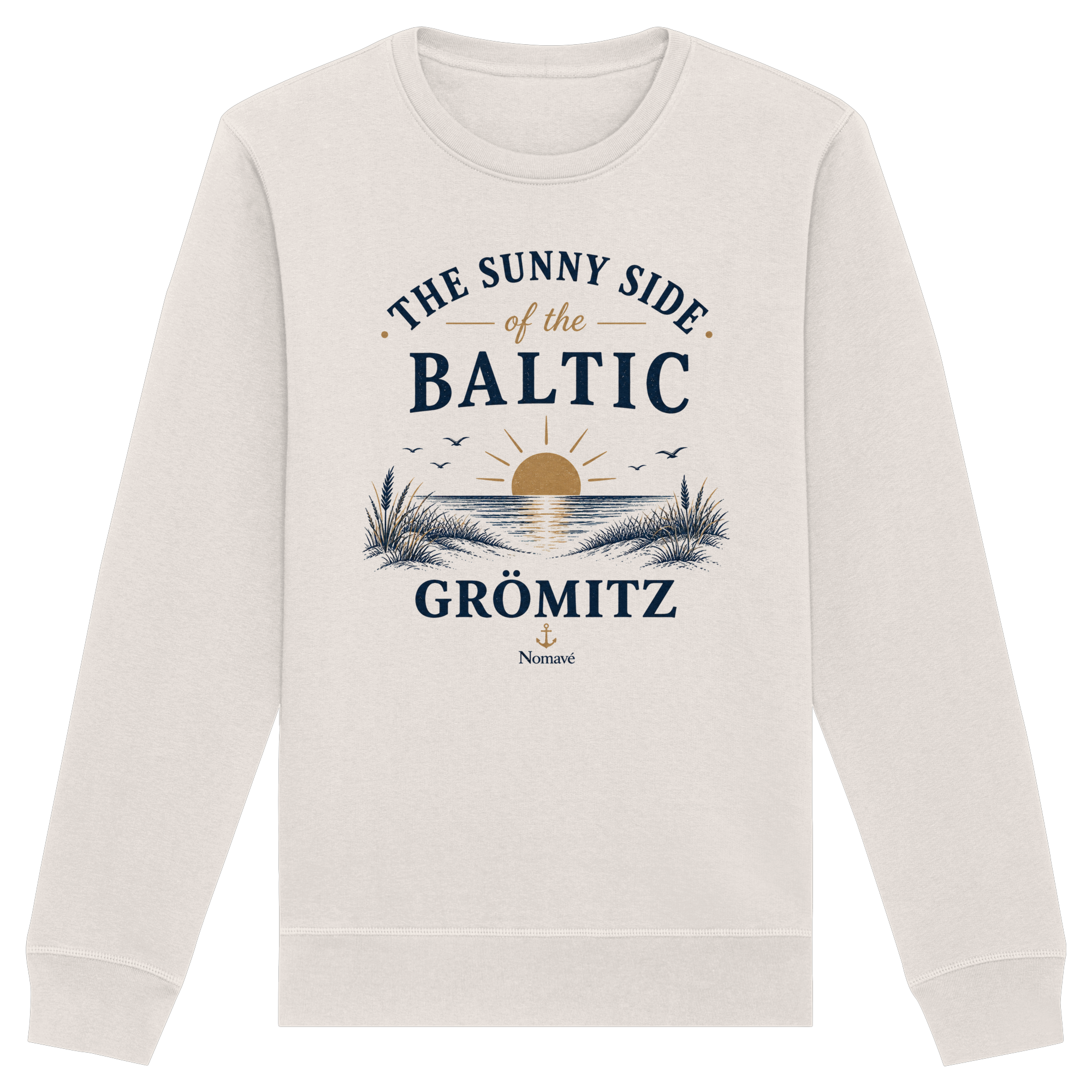Grömitz - The Sunny Side - Sonnenseite Ostsee Sweatshirt