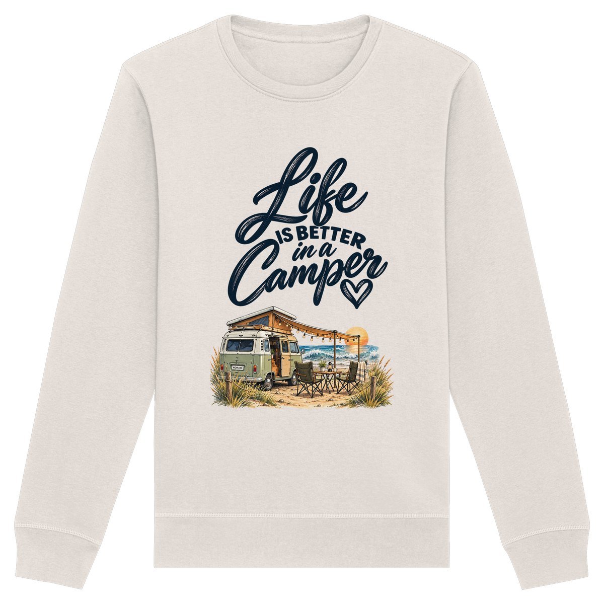 Bio Unisex Sweatshirt mit „Life is better in a Camper“-Motiv – Vorderansicht in Vintage White für Vanlife- und Campingfans