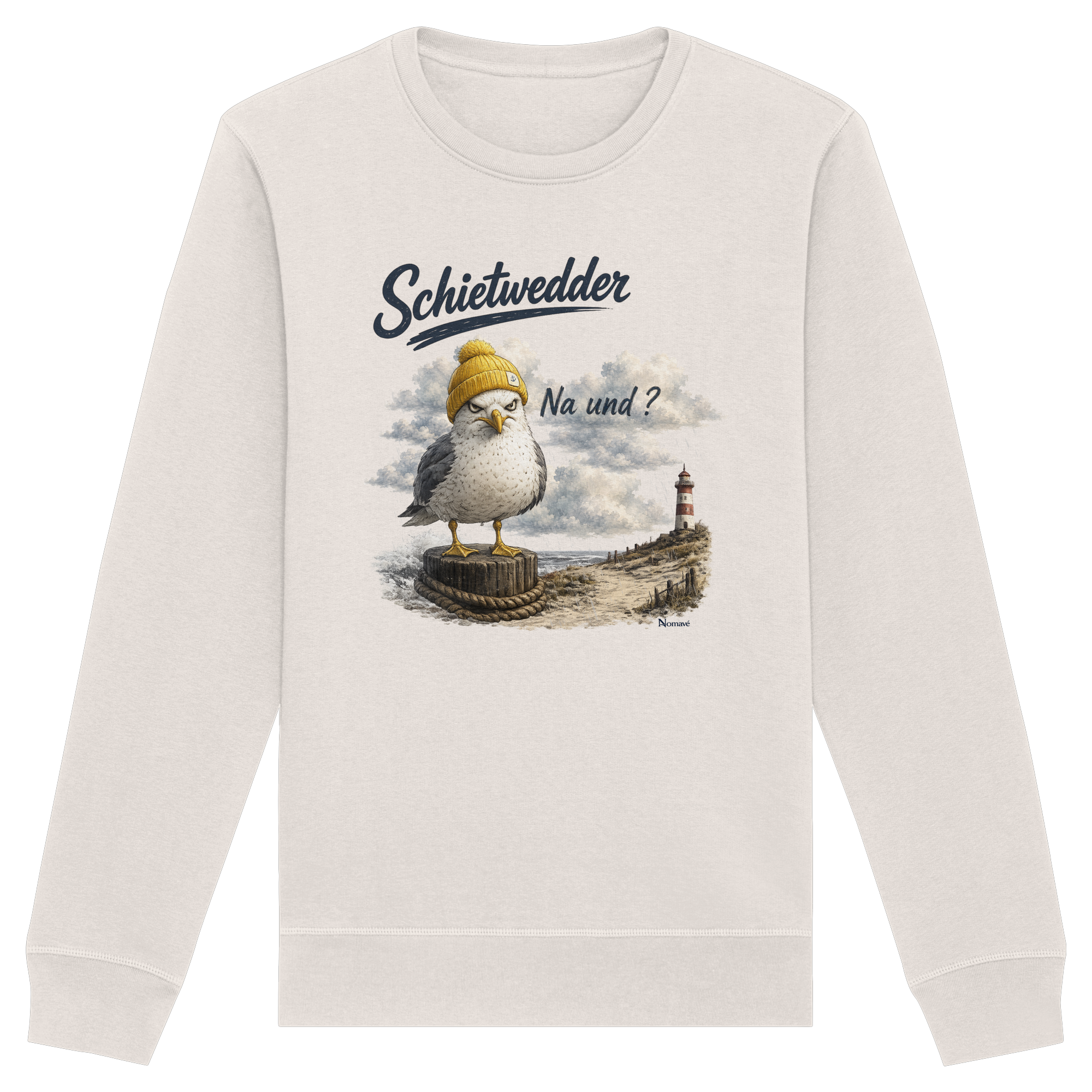 Alpha Möwe – Schietwedder? Na und! - Organic Basic Unisex Sweatshirt