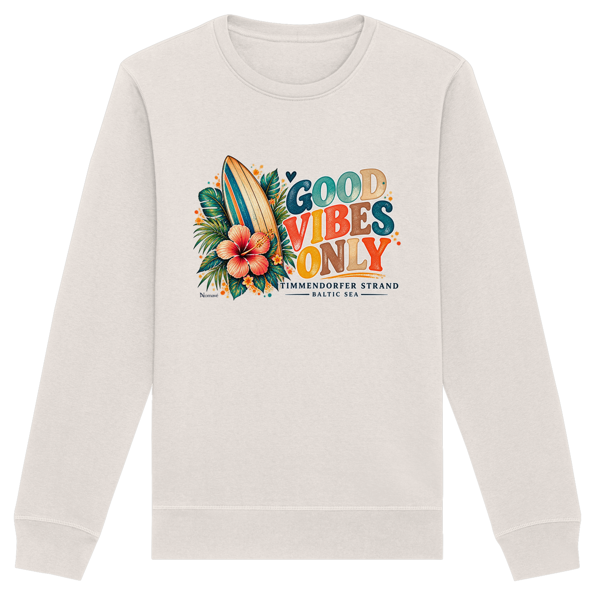 Timmendorfer Strand – Surf Vibes – Unisex Bio-Sweatshirt mit Frontprint in Vintage White – Katalog-Vorderansicht mit Surfboard, Hibiskus und Good-Vibes-Only-Frontprint.