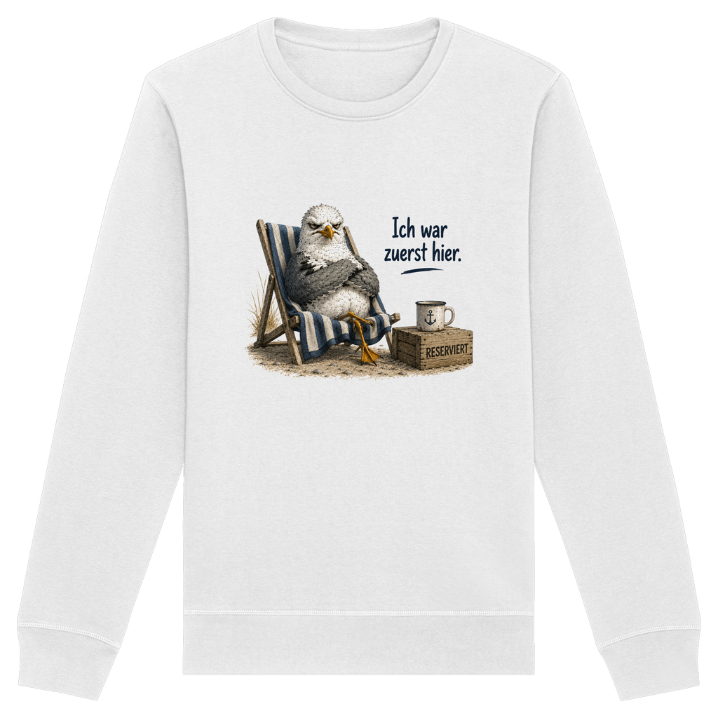 Ich war zuerst hier – Möwe mit Meinung | Bio Unisex Sweatshirt