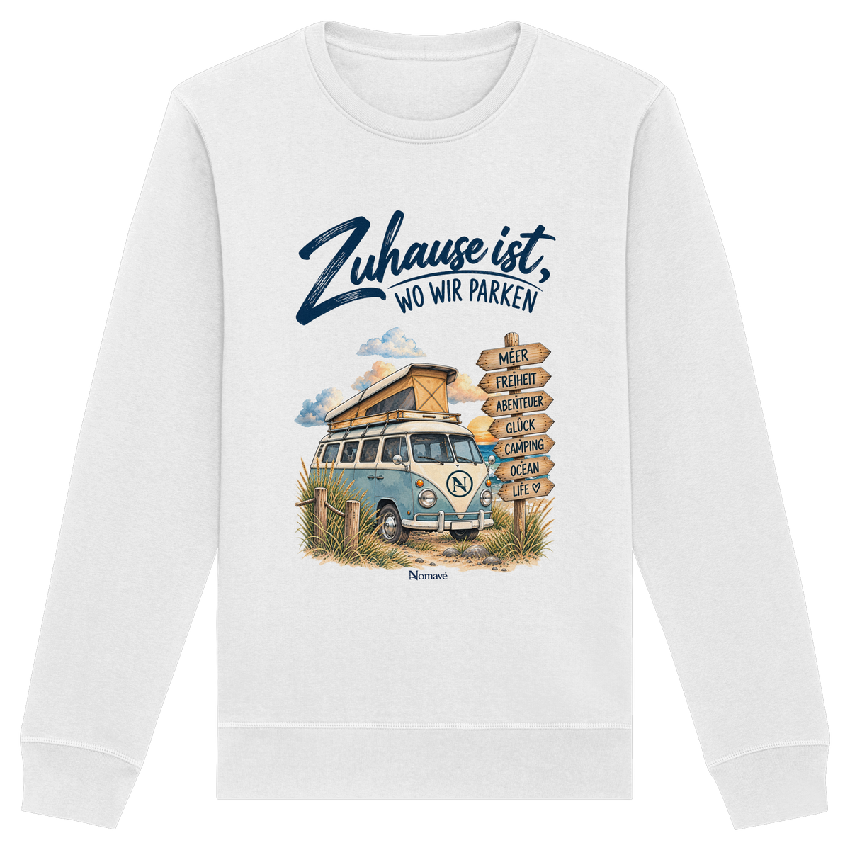 Zuhause ist, wo wir parken – Vanlife & Camping - Bio Unisex Sweatshirt