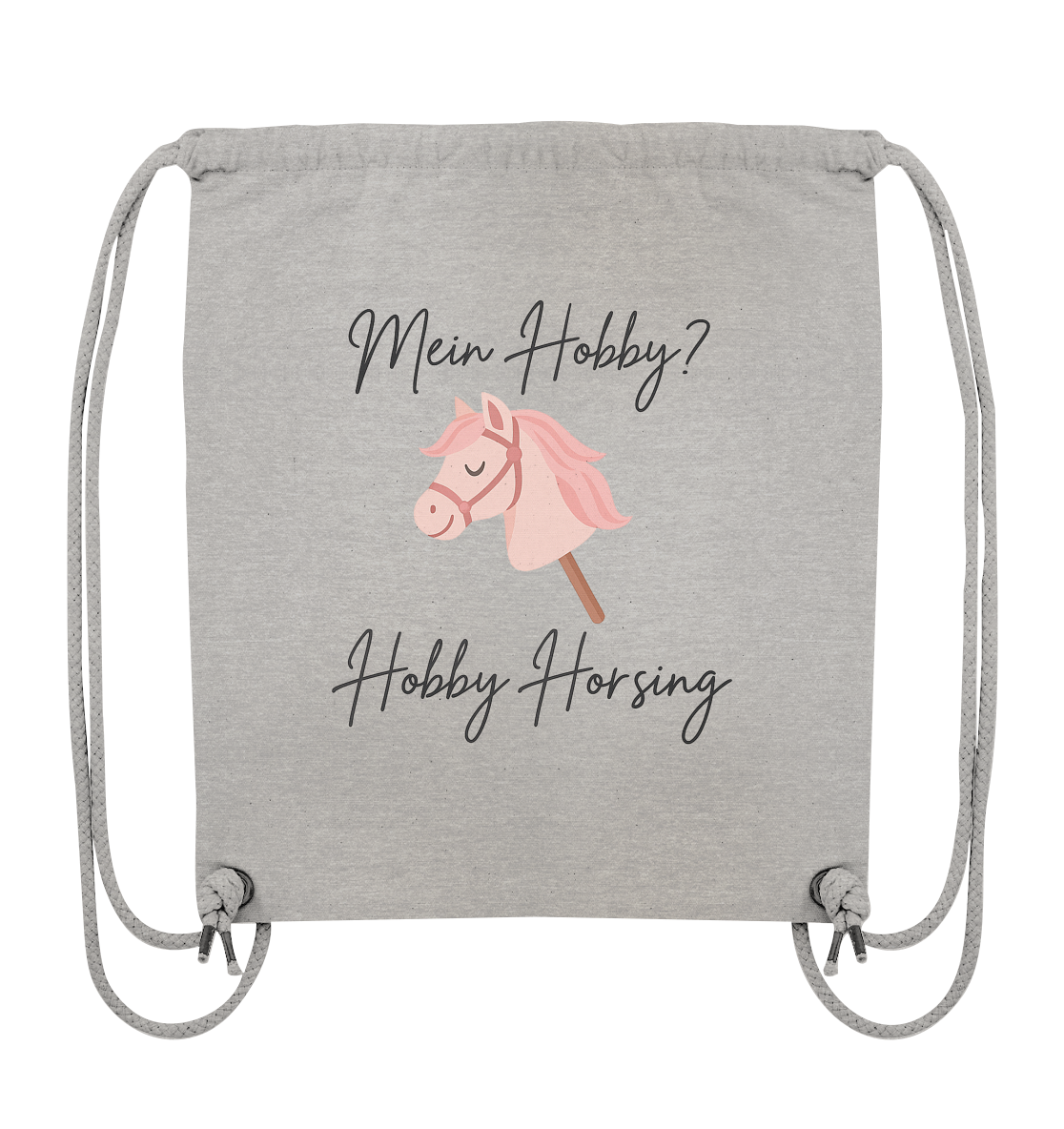 Mein Hobby ? Hobby Horsing ! - Bio Organic Gym-Bag