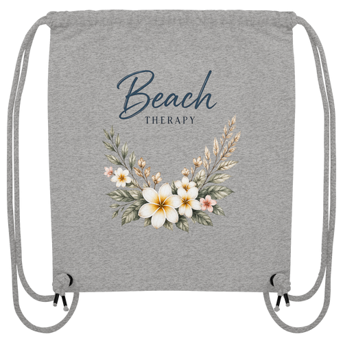 Beach Therapy | Florales Strandmotiv | Sommer | Urlaub | Meer | Blumen | - Organic Gym-Bag