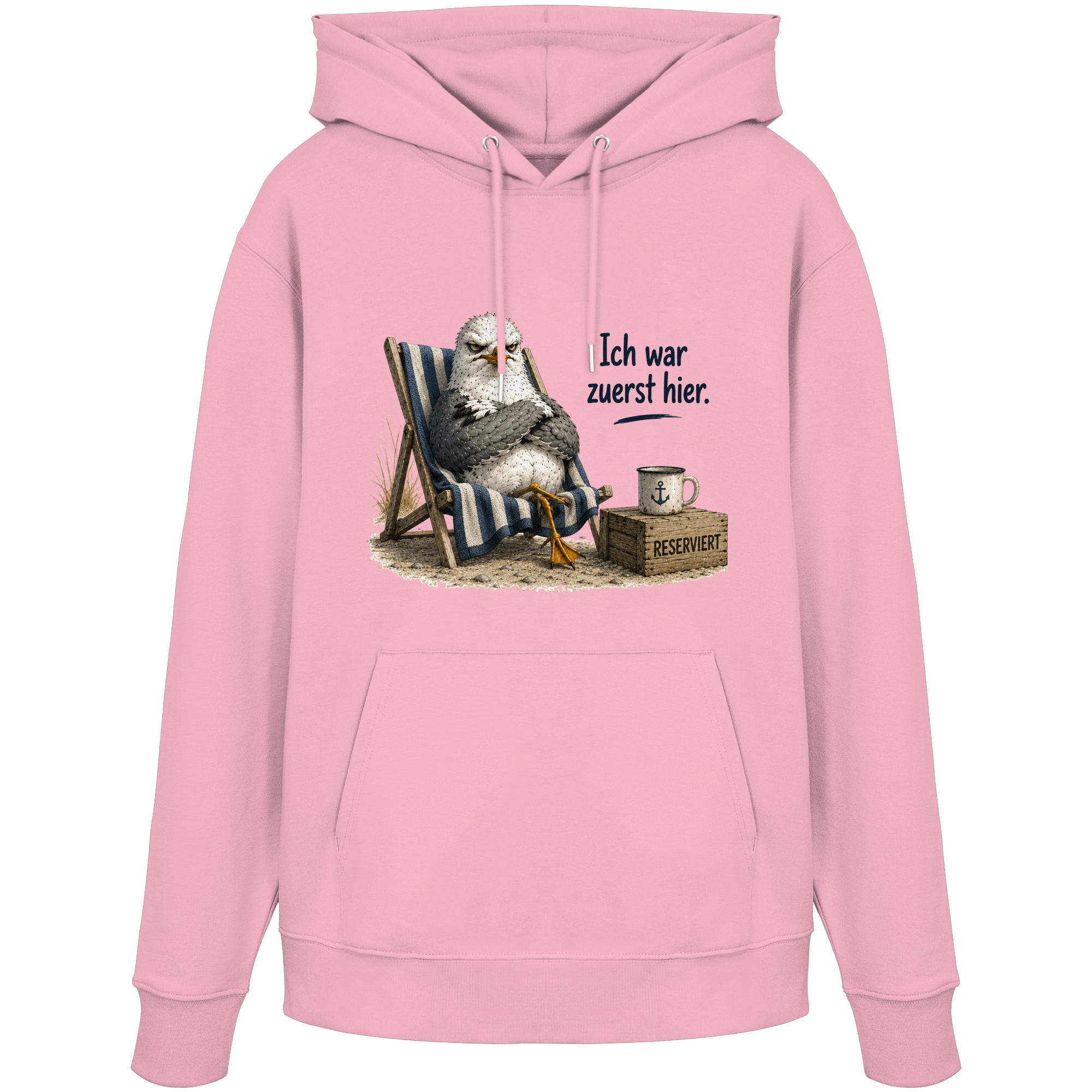 Ich war zuerst hier – Möwe mit Meinung |  - Organic Hoodie