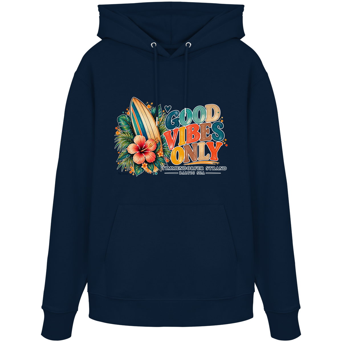 Timmendorfer Strand – Surf Vibes – Unisex Bio-Hoodie mit Frontprint in French Navy – Katalog-Vorderansicht mit Surfboard, Hibiskus und Good-Vibes-Only-Frontprint.