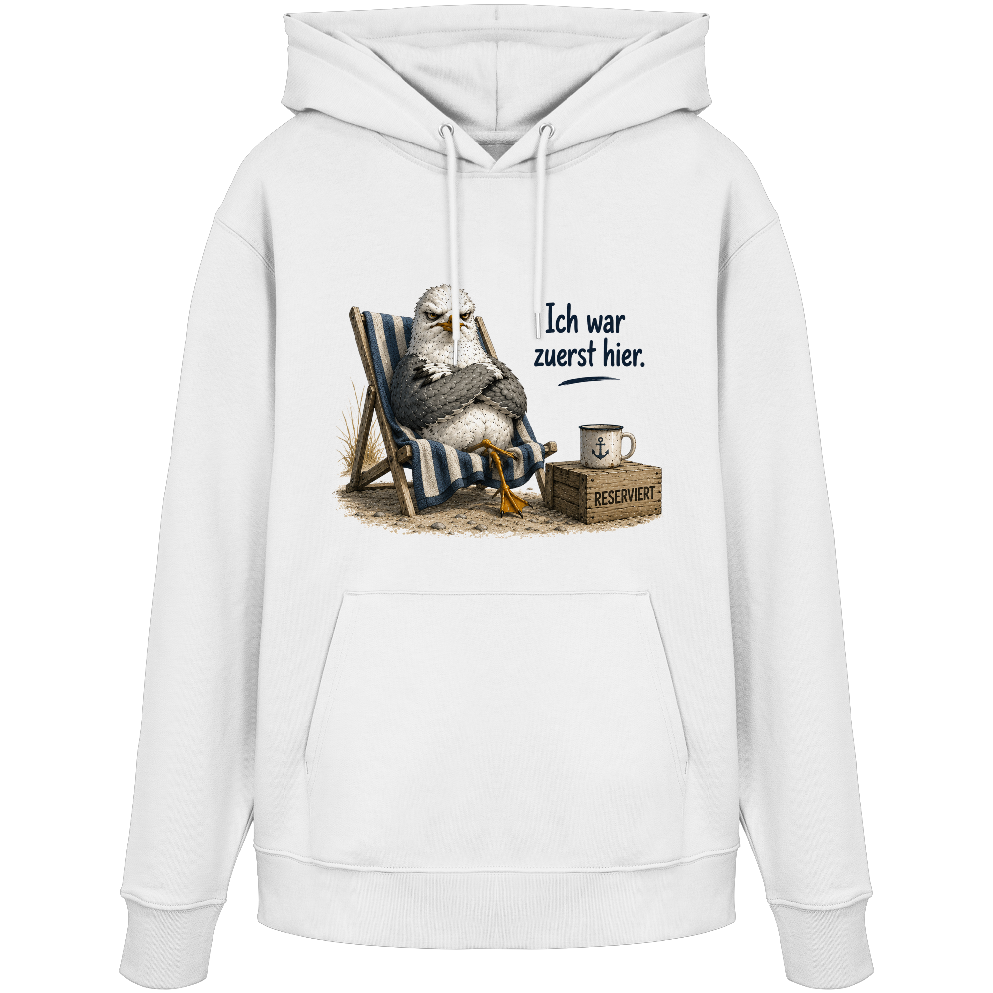 Ich war zuerst hier – Möwe mit Meinung |  - Organic Hoodie