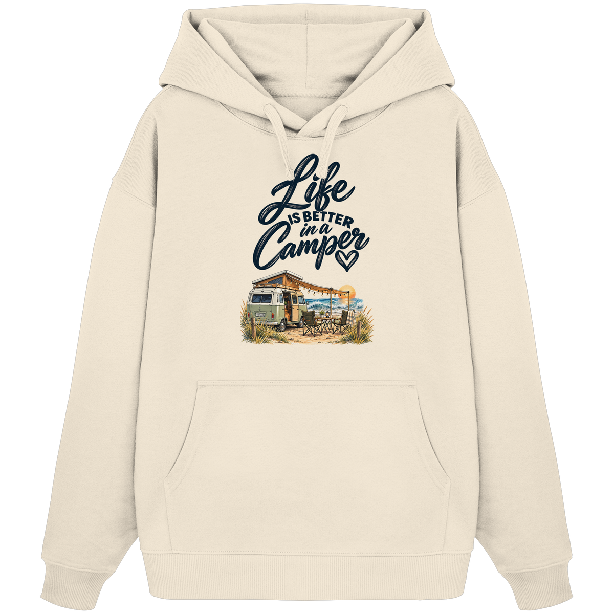Life is better in a Camper - Organic Oversize Hoodie