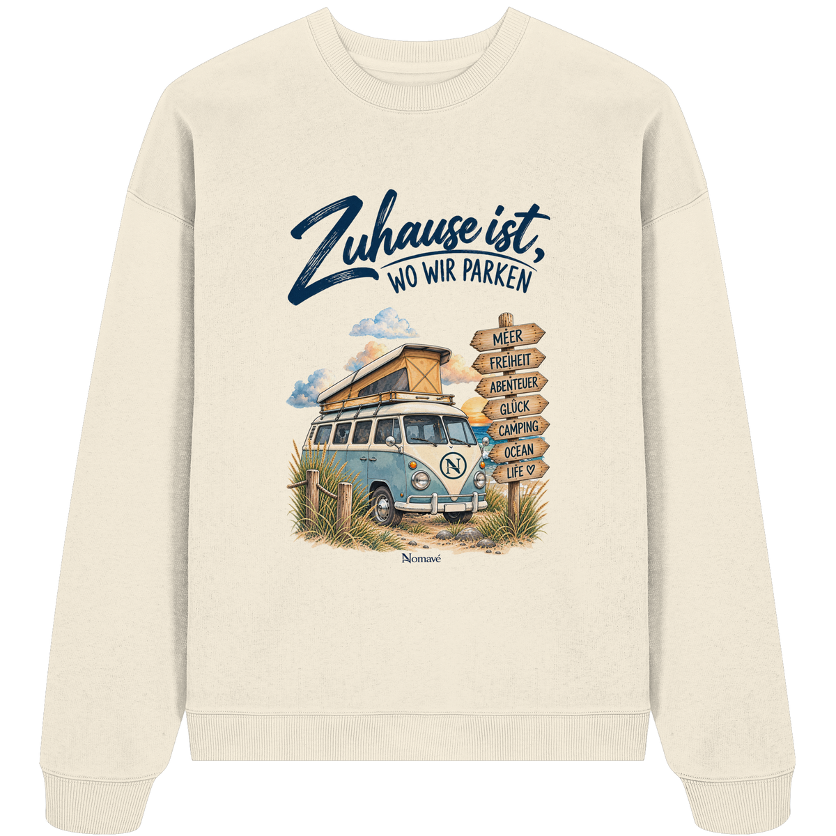 Zuhause ist, wo wir parken – Vanlife & Camping - Bio Oversize Sweatshirt