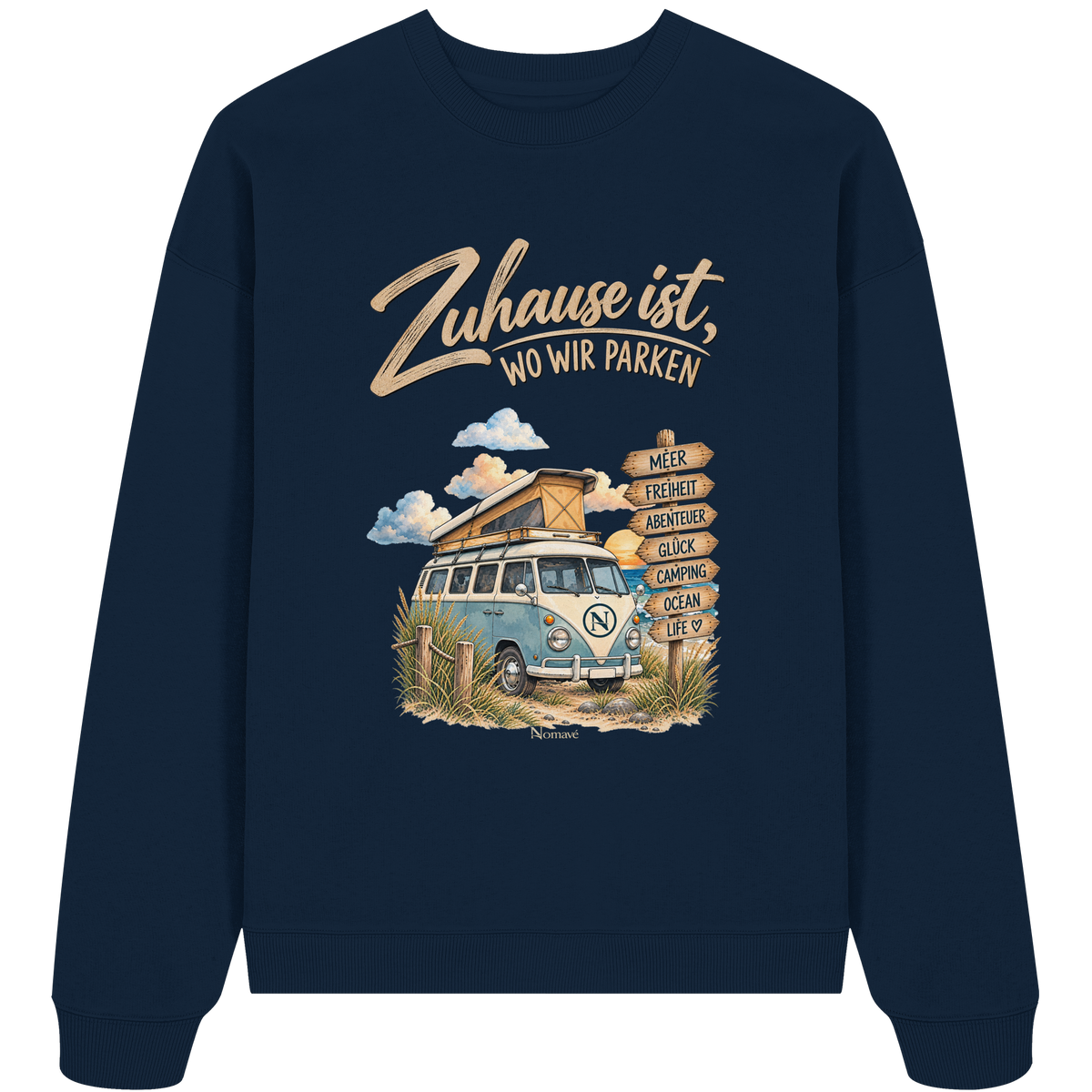 Zuhause ist, wo wir parken – Vanlife & Camping - Bio Oversize Sweatshirt