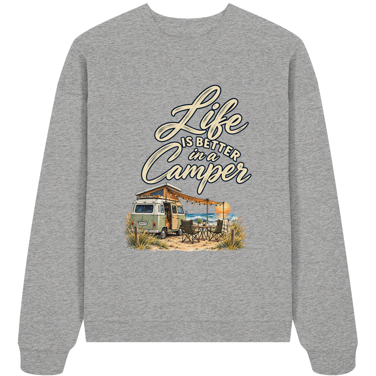Bio Oversize Sweatshirt in Heather Grey mit „Life is better in a Camper“-Motiv – Vorderansicht für Vanlife- und Campingfans