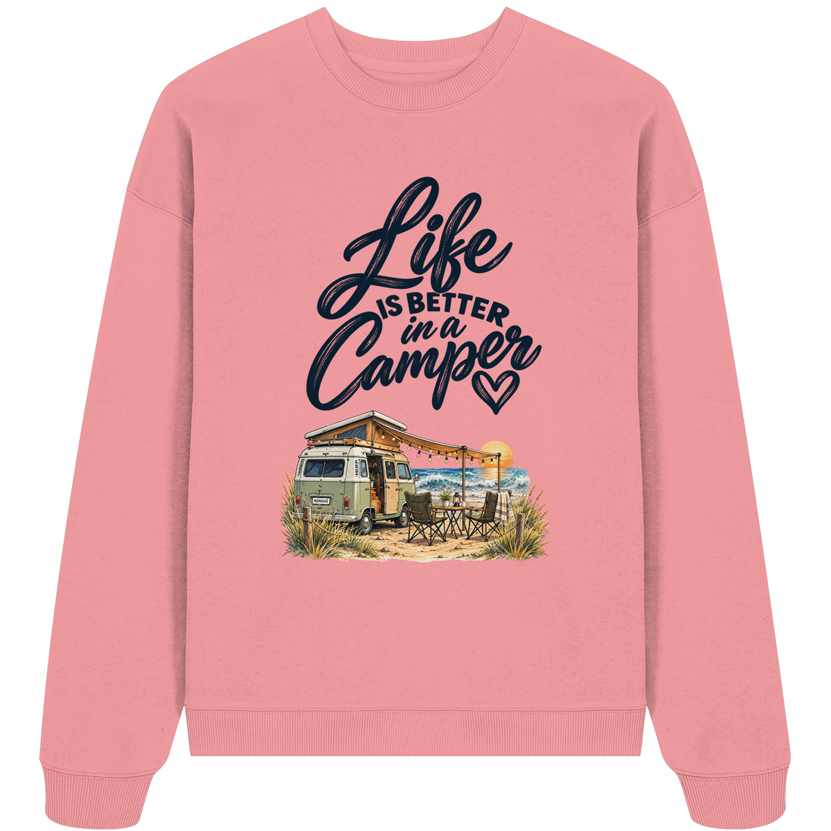 Bio Oversize Sweatshirt mit „Life is better in a Camper“-Motiv – Vorderansicht für Vanlife- und Campingfans