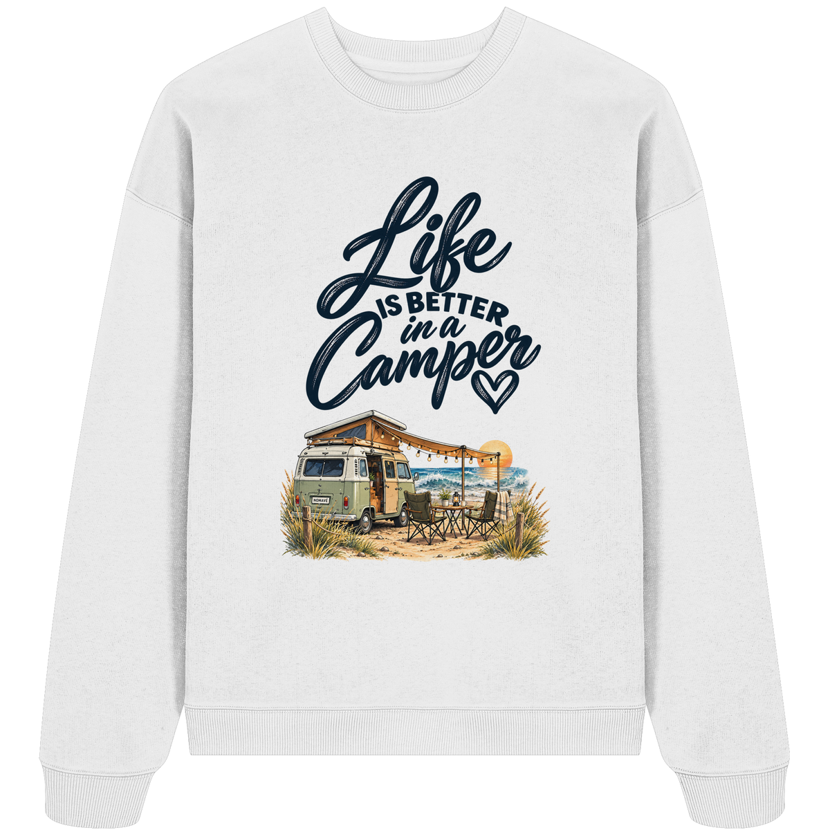 Bio Oversize Sweatshirt mit „Life is better in a Camper“-Motiv – Vorderansicht in White für Vanlife- und Campingfans