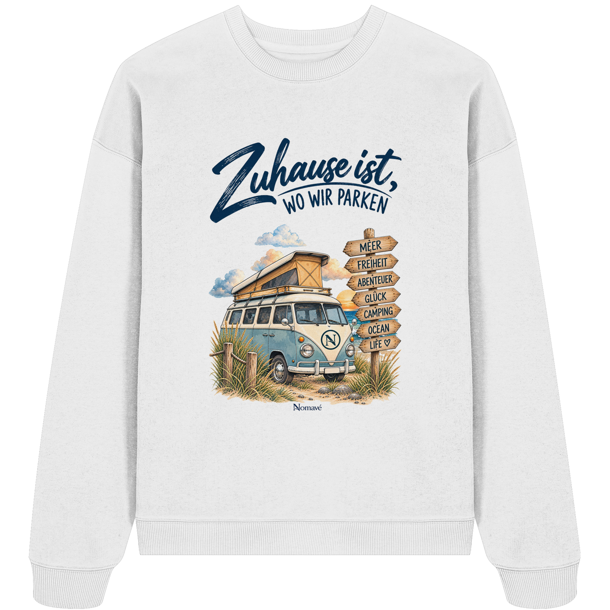 Zuhause ist, wo wir parken – Vanlife & Camping - Bio Oversize Sweatshirt