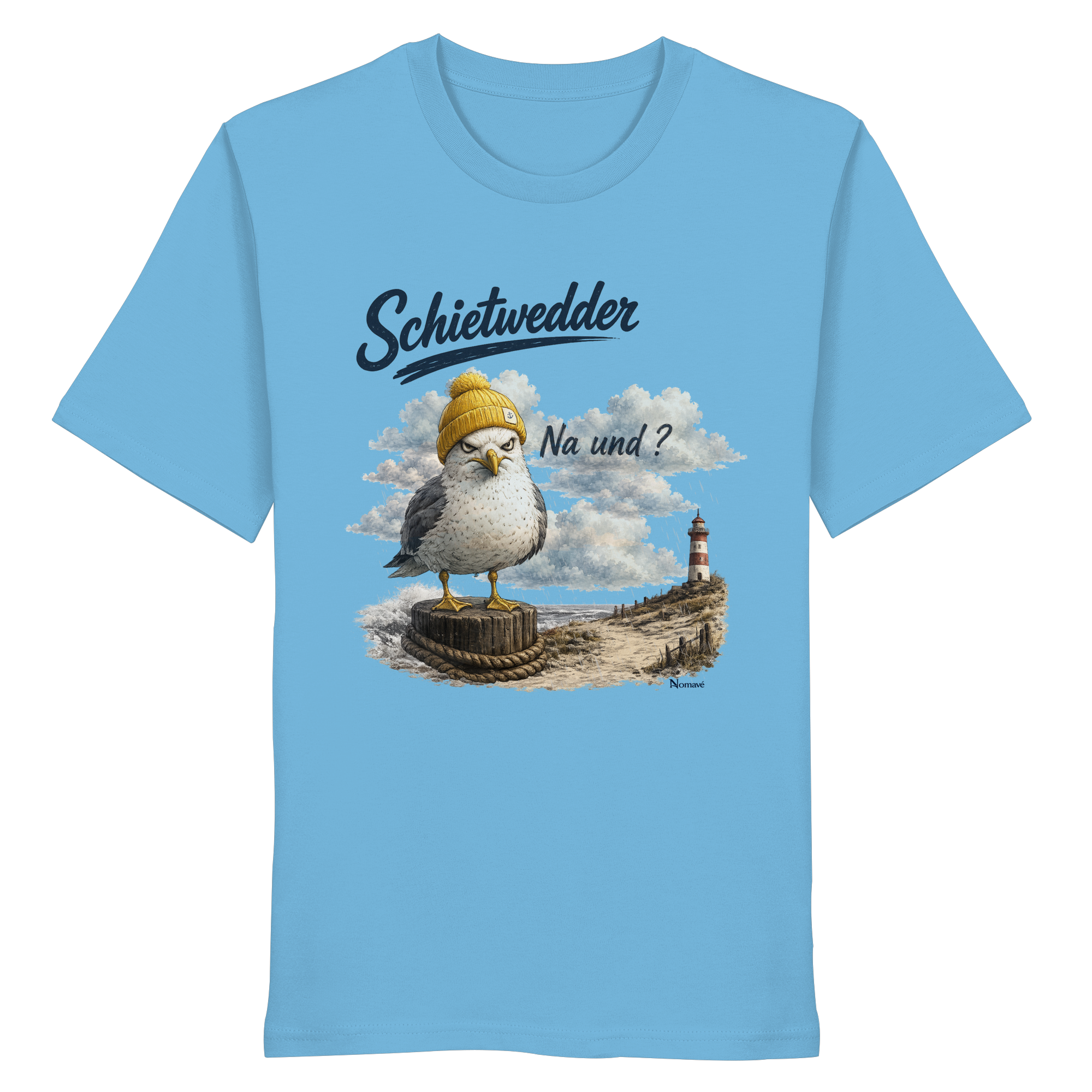 Alpha Möwe – Schietwedder? Na und! - Bio T - Shirt