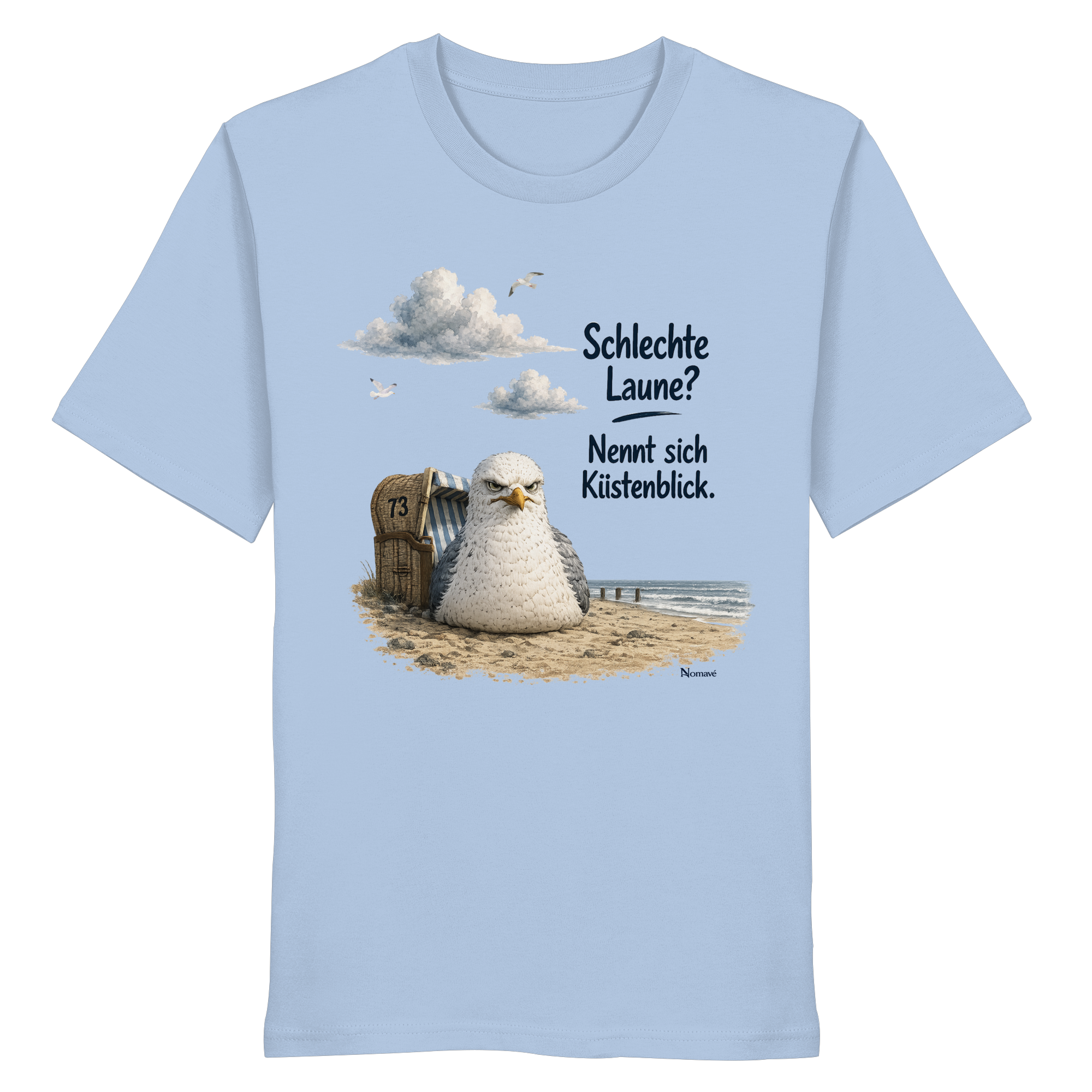 Maritimer Küstenhumor Möwen Motiv für Ostsee und Nordseefans und Meerliebhaber - Organic Shirt