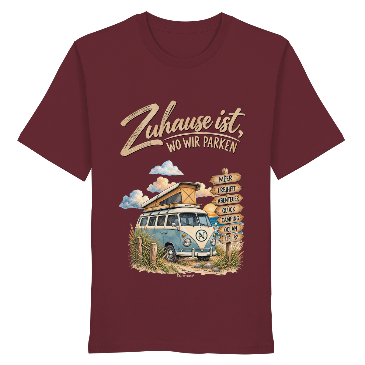 Zuhause ist, wo wir parken – Vanlife & Camping - Bio Shirt