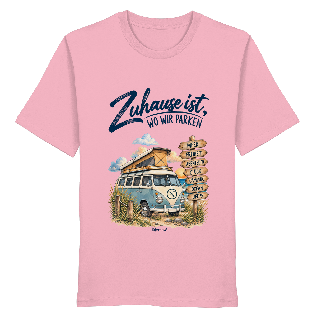 Zuhause ist, wo wir parken – Vanlife & Camping - Organic Shirt