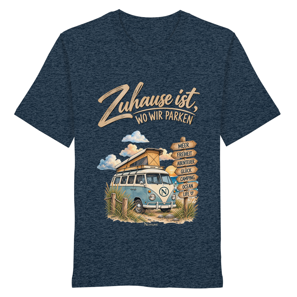 Zuhause ist, wo wir parken – Vanlife & Camping - Bio Shirt
