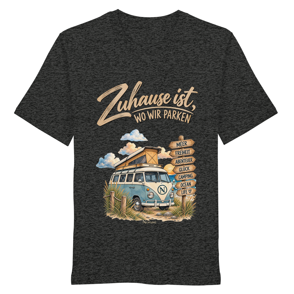 Zuhause ist, wo wir parken – Vanlife & Camping - Bio Shirt