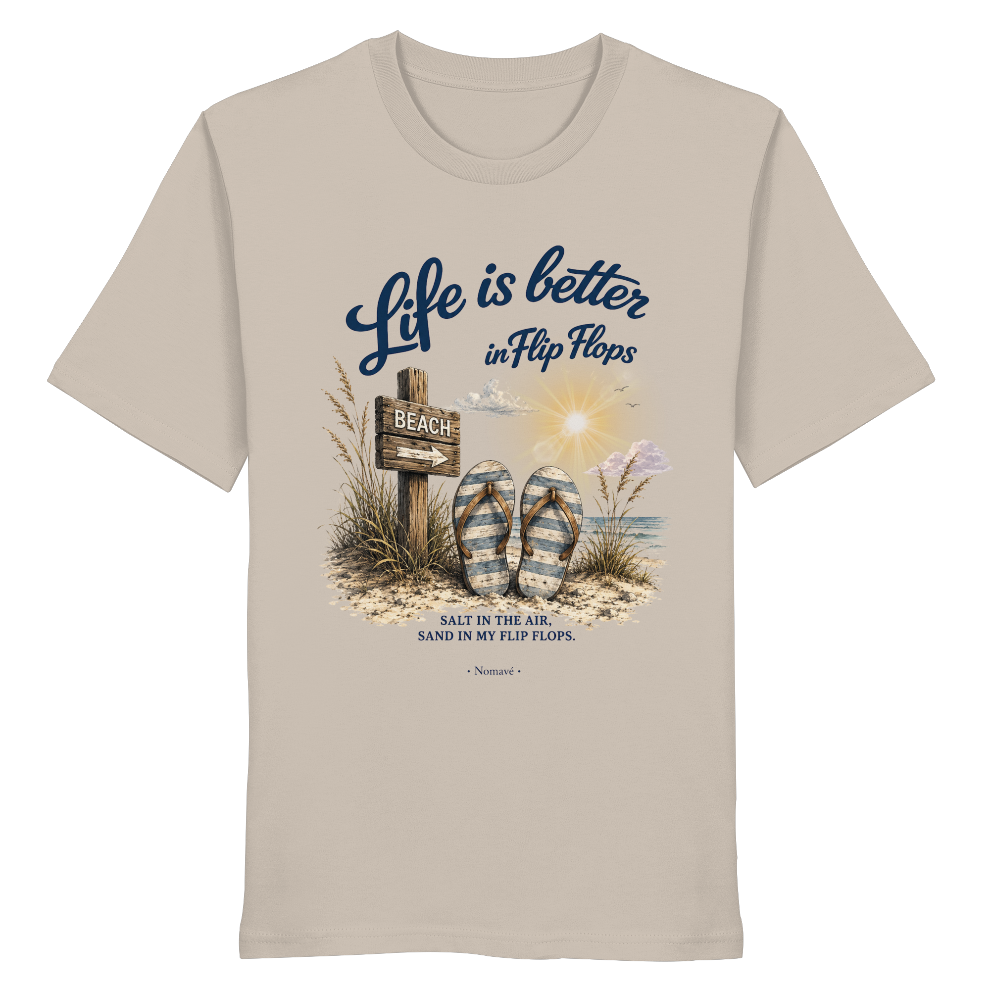 Life is better in Flip Flops – Bio T-Shirt