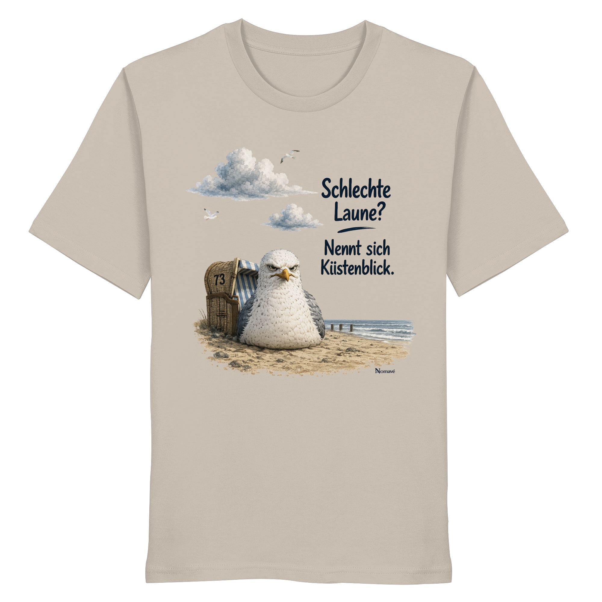 Maritimer Küstenhumor Möwen Motiv für Ostsee und Nordseefans und Meerliebhaber - Organic Shirt